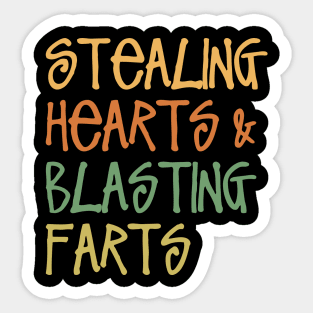 funny stealing hearts and blasting farts Sticker